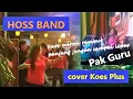 Download Lagu Pak Guru  - Hoss Band (cover Koes Plus)