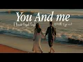 Lagu You And Me_ Romantic Love Song | Lyric Video