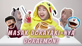MASAK DORAYAKI SAMPE DIDATENGIN DORAEMON | #CacilUniverse