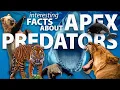 Interesting facts about Apex Predators
