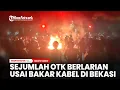 Download Lagu Ricuh di Bekasi Minggu Malam, Massa Berlarian ke Kawasan Summarecon Bekasi Usai Membakar Kabel