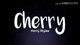 Harry Styles - Cherry (Lyrics)