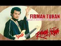 Download Lagu Rhoma Irama - Firman Tuhan (Soneta Group)