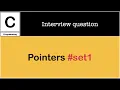 pointers interview questions in c - Set 1 by dubebox