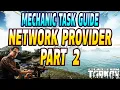Network Provider Part 2 - Mechanic Task Guide