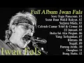 Download Lagu Iwan Fals Full Album Terbaik | Lagu Nostalgia Iwan Fals 90an - Sore Tugu Pancoran - Yang Terlupakan