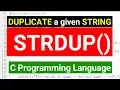 STRDUP Function in C Programming How to Duplicate Given String in C Programming Language