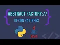 Design Patterns Abstract Factory Explanation and Code in both Python and Java