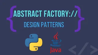 Design Patterns Abstract Factory Explanation and Code in both Python and Java