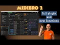 MidiBro 2 - Slim faster and now as Plugin in Your DAW