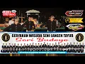 LIVE GEBYAKAN/WISUDAWAN SENI LANGEN TAYUB \