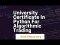 University certificate in python for algorithmic trading