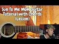 Sun To Me - Machine Gun Kelly Guitar Tutorial with Chords Lesson