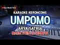 Lagu UMPOMO - KARAOKE KERONCONG - Nada Pria \u0026 Wanita (Arya Satria) Ijan Musik