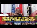 Download Lagu INTIP LIRIK LAGU RAPP VIRAL THIS IS SQUAD ELPAMA