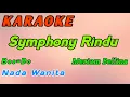 Download Lagu Symphony Rindu-Karaoke-Meriam Bellina-Nada Wanita Standart ( Bes=Do )