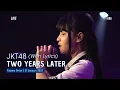 Download Lagu JKT48 - Two years Later (Lirik) | 17 Januari 2025
