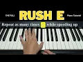 Full Version RUSH E - PIANO TUTORIAL