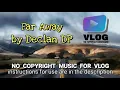 Download Lagu FAR AWAY by DECLAN DP - No Copyright Backsound Music Audio for Vlog