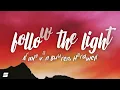 Armin van Buuren, Hardwell - Follow the Light (Lyrics)