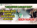Download Lagu BIKIN NANGIS !!! SENANDUNG RATAPAN HATI || CURAHAN HATI SANTRI PENUH DERAI AIR MATA