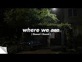 Download Lagu Where We Are - One Direction ( Slowed + Reverb )