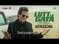 Lagu Lutt Le Gaya - Lyrical | Dhurandhar | Ranveer Singh, Akshaye Khanna, Shashwat Sachdev, Simran C