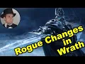 Rogues are BIS in Wrath of the Lich King