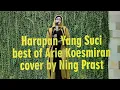 Download Lagu HARAPAN YANG SUCI ( ARIE KOESMIRAN ) - NING PRAST (COVER VERSION)