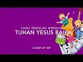 Download Lagu Tuhan Yesus Baik