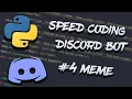 DISCORD PY SPEEDCODING PYTHON DISCORD BOT - RANDOM MEME COMMAND NO DATABASE
