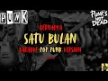 Download Lagu KARAOKE POP PUNK - SATU BULAN - BERNADYA | NADA PRIA
