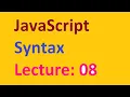 JavaScript Tutorial For Beginners - Basic JavaScript Syntax Rules by Saif Alam Khan