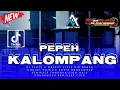 Lagu DJ VIRAL ❗ PEPEH KALOMPANG STYLE RIO DENKA X MBEROT || NATALIA AUDIO BONDOWOSO