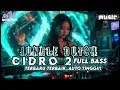 JUNGLE DUTCH_DJ CIDRO 2 FULL BASS TERBARU AUTO TINGGI!!