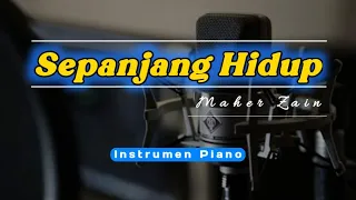 Sepanjang Hidup (Maher Zain) Instrumen Karaoke Piano Lirik