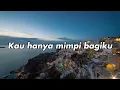 Antara Ada Dan Tiada - Utopia ( lyrik video)