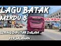 Download Lagu Sedih Dan Merdu Lagu Batak Viral terbaru Enak didengar saat pulang Kampung halaman