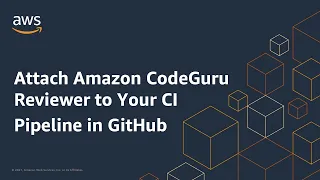 Attach Amazon CodeGuru Reviewer to Your CI Pipeline in GitHub Amazon Web Services
