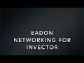 Eadon Networking for Invector Mirror Version Promo