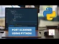 Port Scanner Using Python Python Project