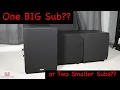 HT Basics Should I Buy 1 Big Subwoofer or 2 Smaller Subwoofers The Benefits of Multiple Subwoofers