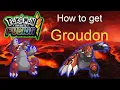 how to get Groudon Pokemon Infinite Fusion