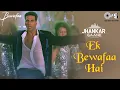 Download Lagu Ek Bewafaa Hai (Jhankar) Akshay Kumar, Kareena Kapoor | Sonu Nigam | Bewafaa | Tips Jhankar Gaane