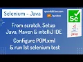 Setup java Maven intelliJ configure run 1st selenium test