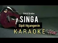 Download Lagu SINGA (Sipit Ngangenin) KARAOKE - BIAN Gindas