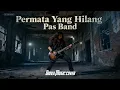 Lagu Pas Band - Permata Yang Hilang (Cover Metalcore)