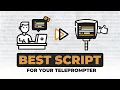 How to create the BEST SCRIPT for your Teleprompter Step by Step