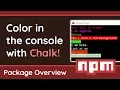 Colorize your console output with Chalk - Node js Package Overview