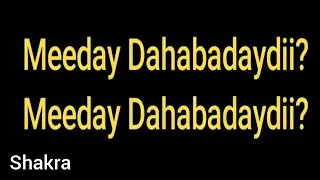 Dayaxa iyo cadceeda kaban axmed yaasin digfeer